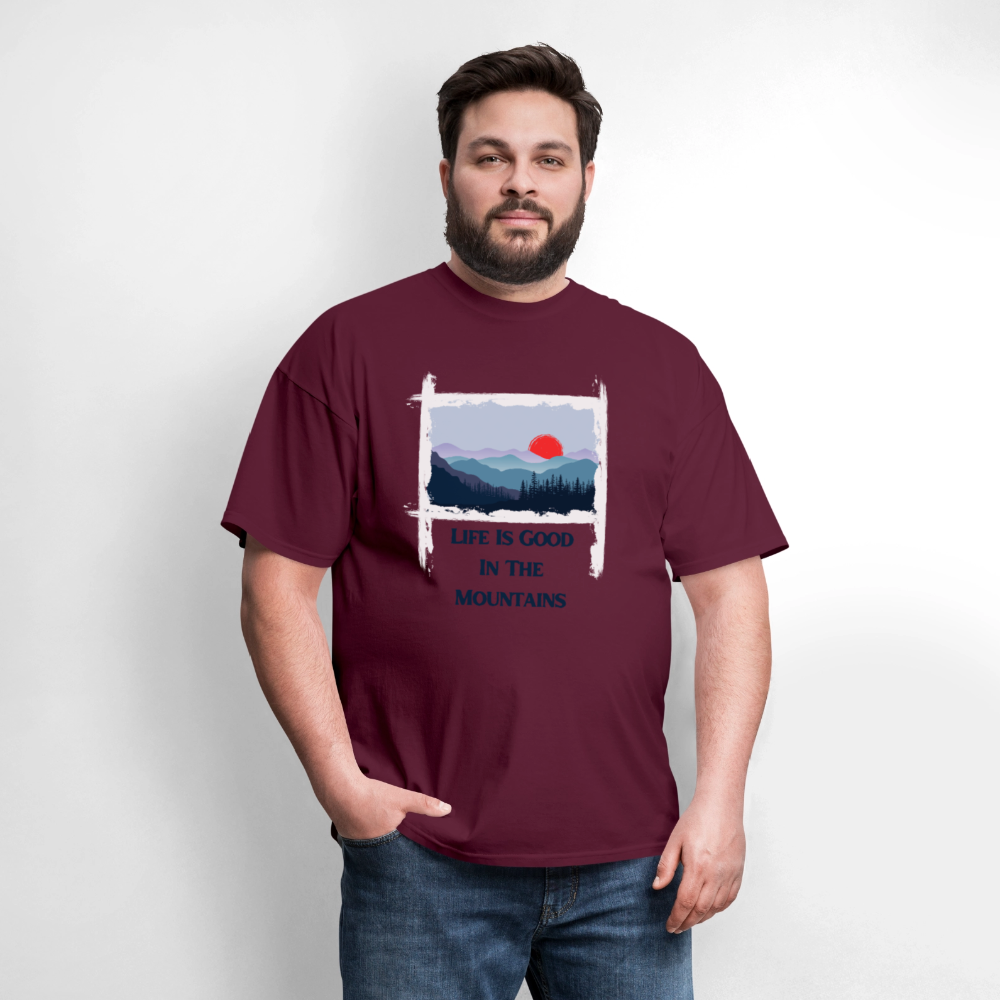 🌄🏕️ “Life is Good in the Mountains” Unisex T-Shirt 🏔️✨ Adventure • Peace • Good Vibes 🌲💚 - burgundy