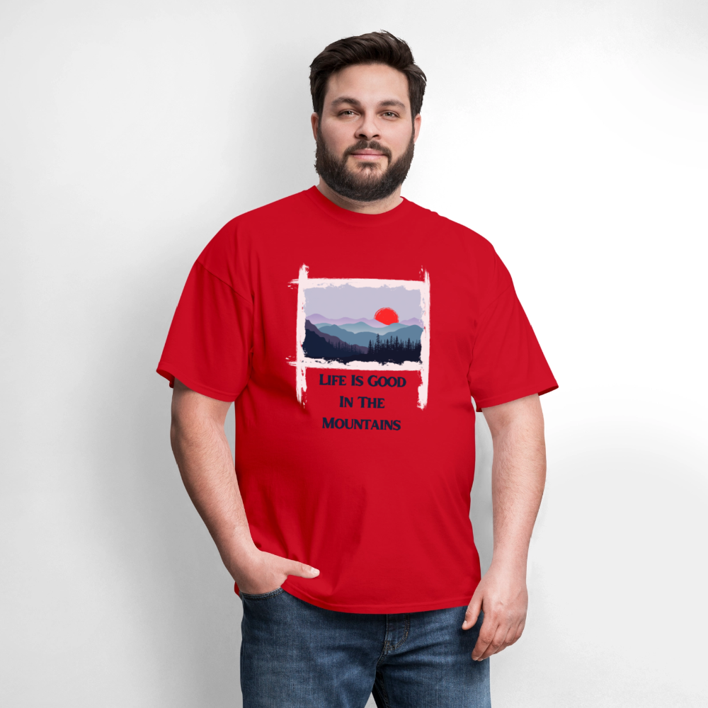 🌄🏕️ “Life is Good in the Mountains” Unisex T-Shirt 🏔️✨ Adventure • Peace • Good Vibes 🌲💚 - red