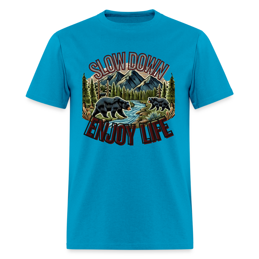 🏔️🐻 “Slow Down and Enjoy Life” Unisex T-Shirt 🌲✨ Mountains • Nature • Relaxation 💚 - turquoise