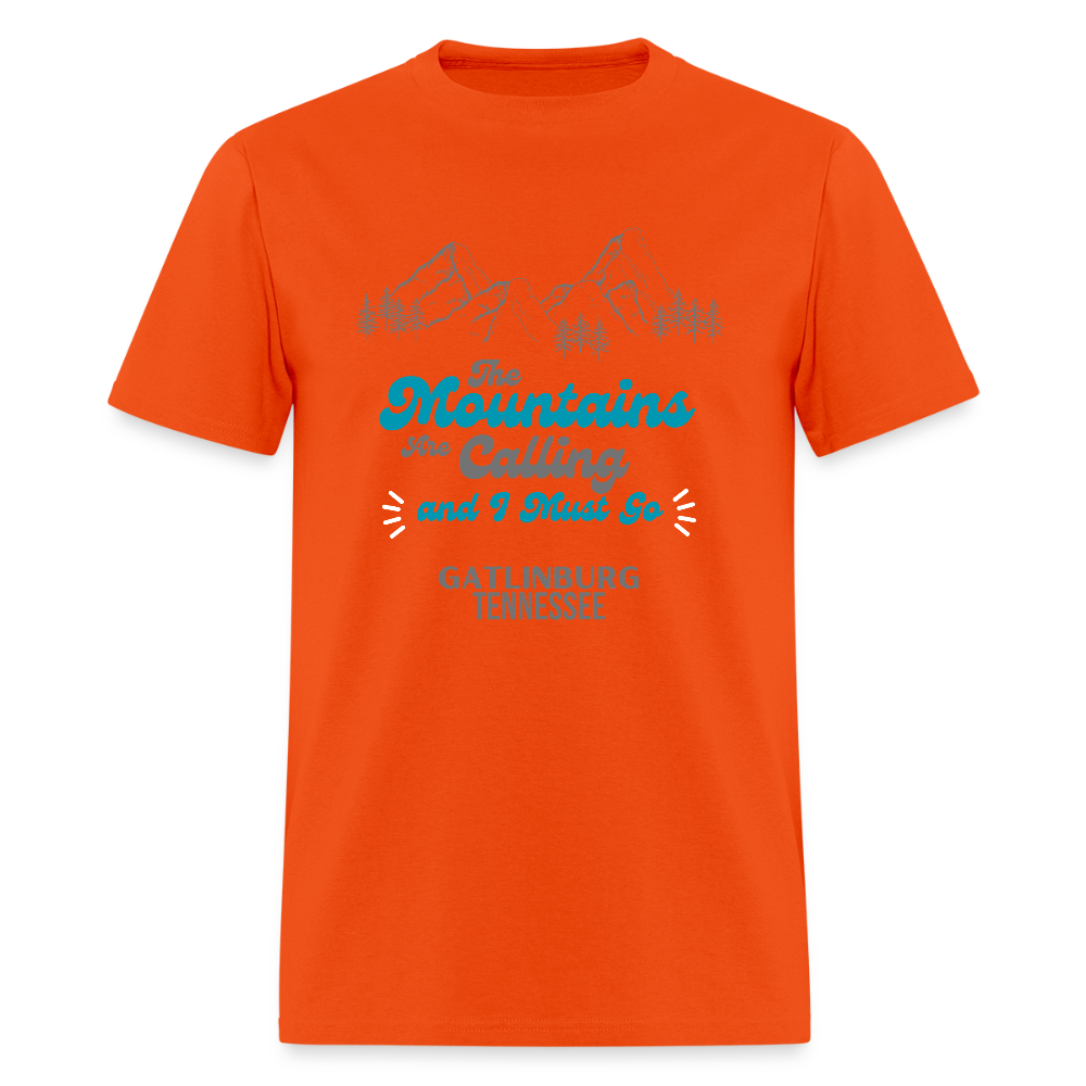 🏔️🌲 “The Mountains Are Calling and I Must Go” Unisex T-Shirt – Gatlinburg, TN 🌄✨ Adventure Awaits! 💚 - orange