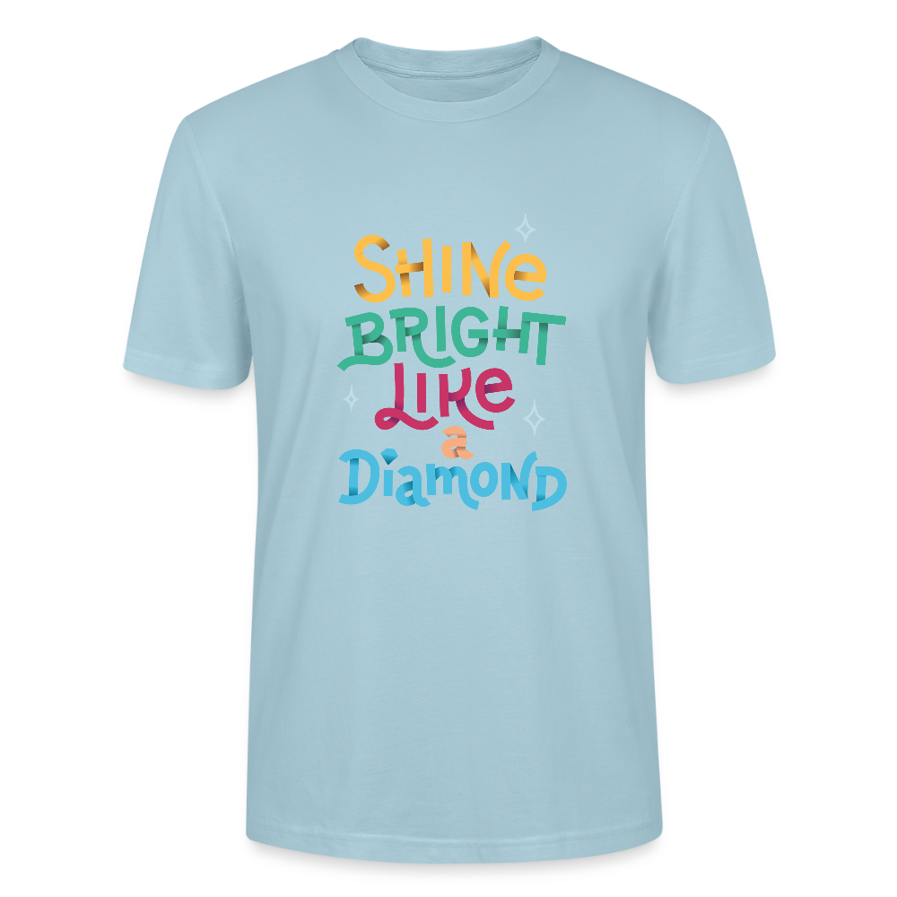 💎✨ Shine Bright Like A Diamond Unisex Organic T-Shirt – Sparkle with Confidence! 🌟👕 - sky blue